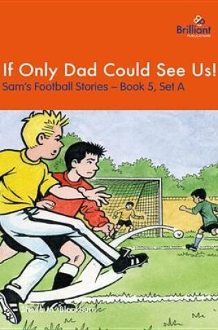 Cover of If Only Dad Could See Us!