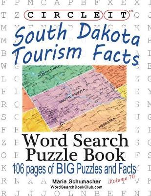 Book cover for Circle It, South Dakota Tourism Facts, Word Search, Puzzle Book