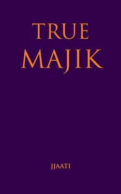 Book cover for True Majik