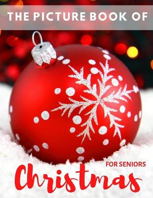 Book cover for The Picture Book of Christmas for Seniors