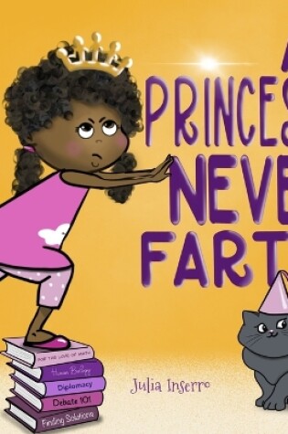 Cover of A Princess Never Farts