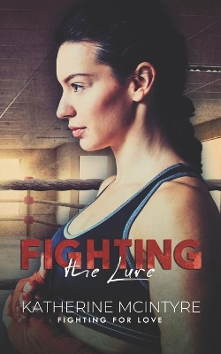 Book cover for Fighting the Lure