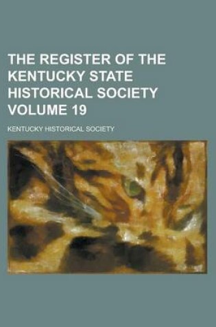 Cover of The Register of the Kentucky State Historical Society Volume 19