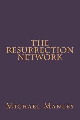 Book cover for The Resurrection Network