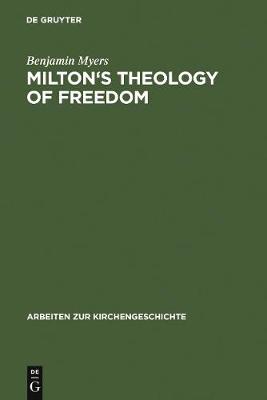 Cover of Milton's Theology of Freedom