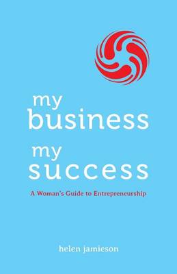 Book cover for My Business, My Success