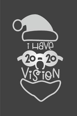 Book cover for I Have 2020 Vision