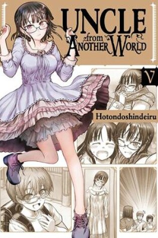 Cover of Uncle from Another World, Vol. 5