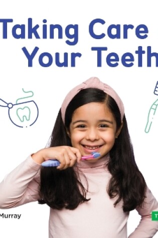 Cover of Taking Care of Your Teeth