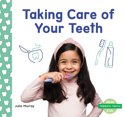 Book cover for Taking Care of Your Teeth
