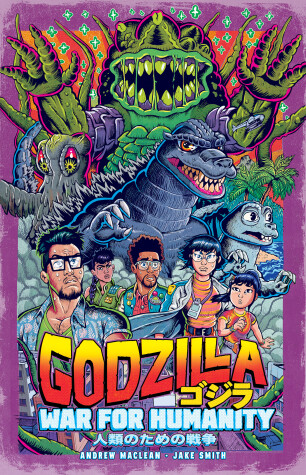 Book cover for Godzilla: The War for Humanity