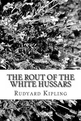 Book cover for The Rout of the White Hussars