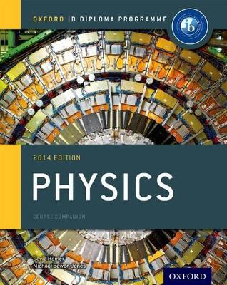 Book cover for Oxford IB Diploma Programme: Physics Course Companion