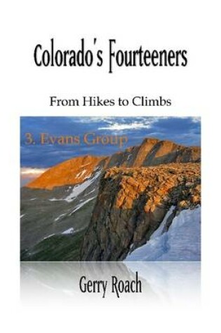 Cover of Colorado's Fourteeners 3. Evans Group