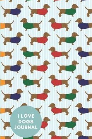 Cover of I Love Dogs Journal
