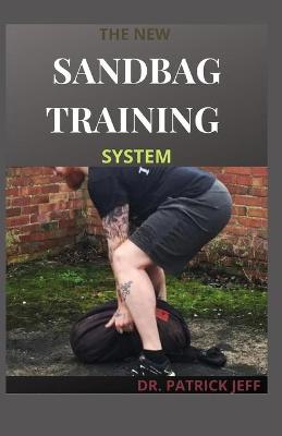 Book cover for The New Sandbag Training System