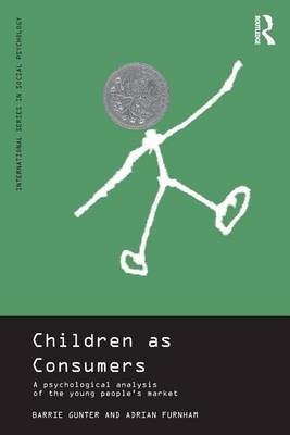 Book cover for Children as Consumers: A Psychological Analysis of the Young People's Market