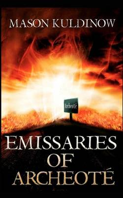Book cover for Emissaries of Archeote