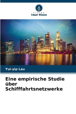 Book cover for Eine empirische Studie über Schifffahrtsnetzwerke