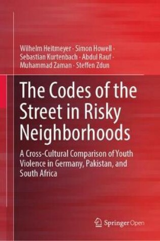 Cover of The Codes of the Street in Risky Neighborhoods