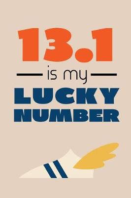 Book cover for 13.1 Is My Lucky Number