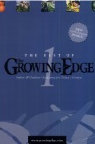 Cover of The Best of the Growing Edge, Volume 1