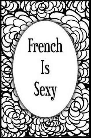 Cover of French Is Sexy