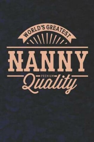 Cover of World's Greatest Nanny Premium Quality