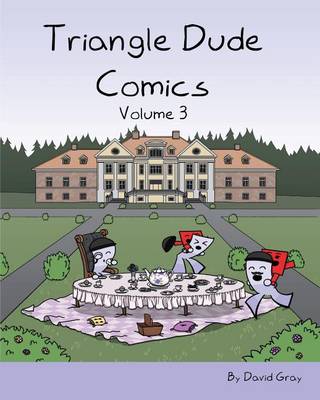 Book cover for Triangle Dude Comics Volume 3