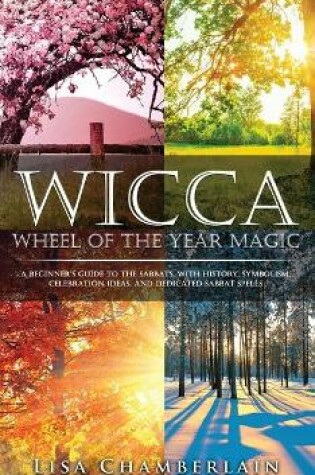 Cover of Wicca Wheel of the Year Magic
