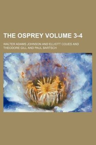 Cover of The Osprey Volume 3-4