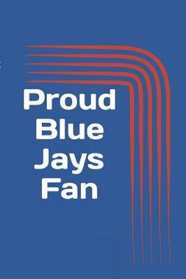 Book cover for Proud Blue Jays Fan