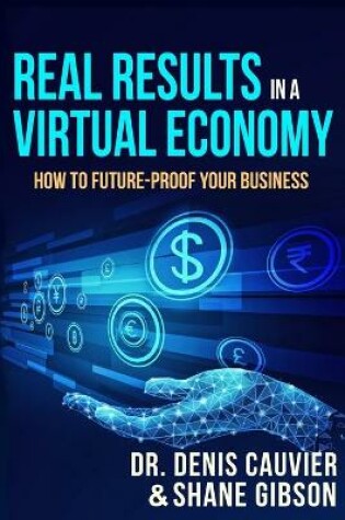 Cover of Real Results in a Virtual Economy