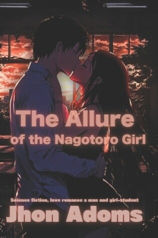 Cover of The Allure of the Nagotoro Girl