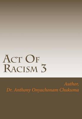 Book cover for Act Of Racism 3