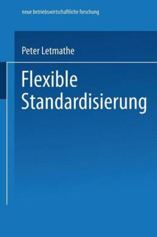 Cover of Flexible Standardisierung