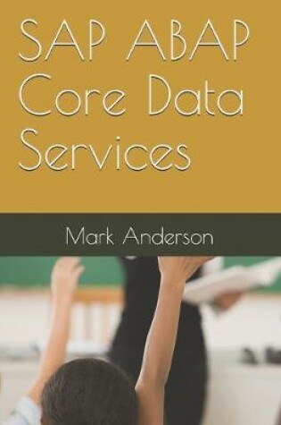 Cover of SAP ABAP Core Data Services