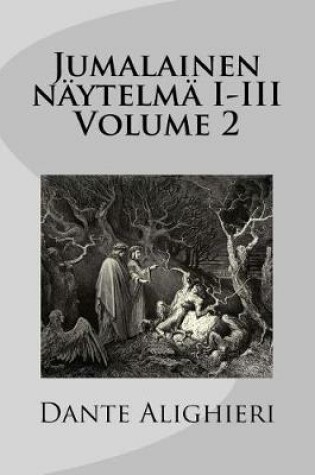 Cover of Jumalainen Näytelmä I-III Volume 2