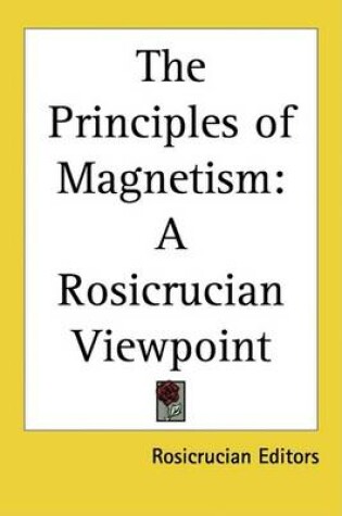 Cover of The Principles of Magnetism