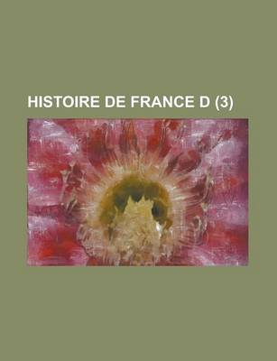 Book cover for Histoire de France D (3 )