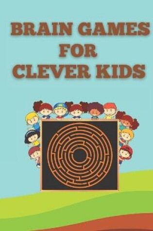 Cover of Brain Games for Clever Kids