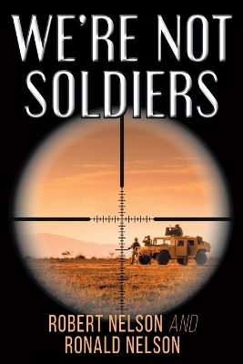 Book cover for We're Not Soldiers