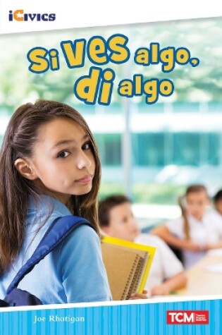 Cover of Si ves algo, di algo