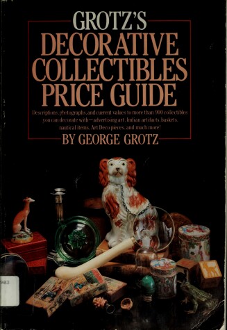 Book cover for Grotz's Decorative Collectibles Price Guide