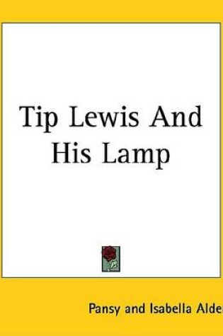 Cover of Tip Lewis and His Lamp