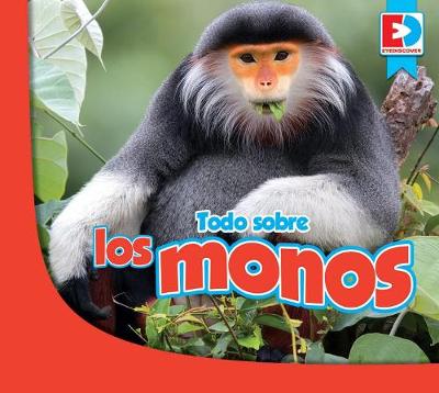 Cover of Todo Sobre Los Monos