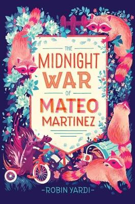 Book cover for The Midnight War of Mateo Martinez