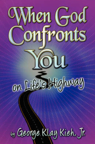 Cover of When God Confronts You on Life's Highway