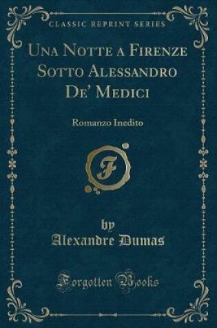 Cover of Una Notte a Firenze Sotto Alessandro De' Medici