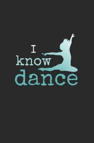 Cover of I Know Dance